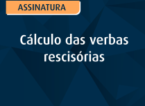 Cálculo das verbas rescisórias
