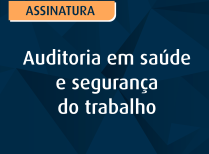 Auditoria em saúde e segurança do trabalho