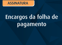 Encargos da folha de pagamento