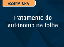 Tratamento do autônomo na folha