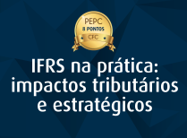 IFRS na prática impactos tributários e estratégicos